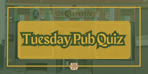 Tuesday Pub Quiz