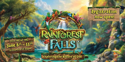 Rainforest Falls VBS at TMC