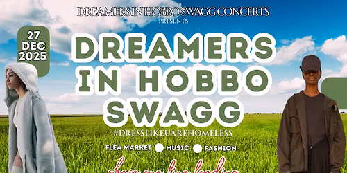 Dreamers In Hobbo Swagg