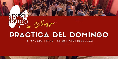 Practica del Domingo! Il Tango all'Arci Bellezza 