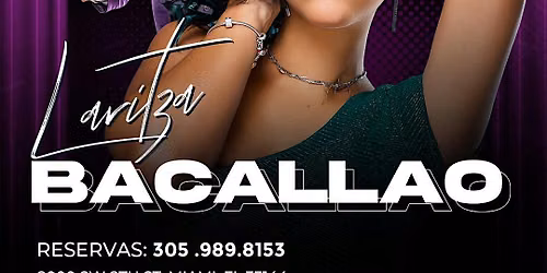 LARITZA BACALLAO " GRAN SHOW " MOJITOS CALLE 8