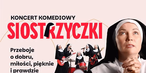 SIOSTRZYCZKI - Koncert Komediowy