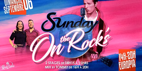 Sunday On The Rock's | Dimanche 100% Rock à Europia