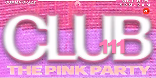 CLUB 111-PINK PARTY