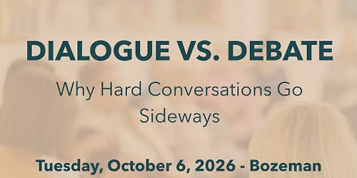 Dialogue vs. Debate: Why Hard Conversations Go Sideways