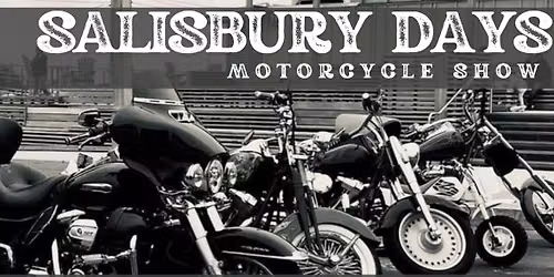 Salisbury Days Motorcycle & Car Show