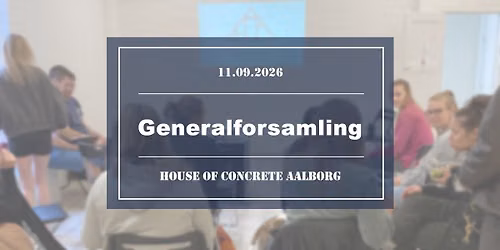Generalforsamling i House of Concrete