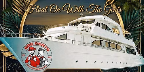 SDS Gents 4th Annual Boat Party 