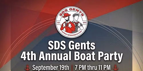 SDS Gents 4th Annual Boat Party
