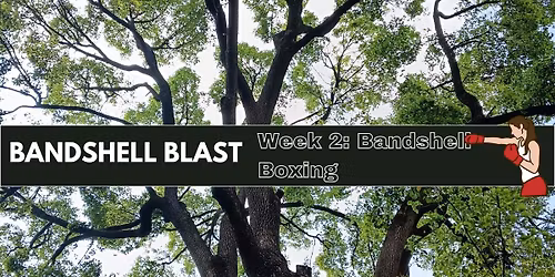 Bandshell Blast: Week 2