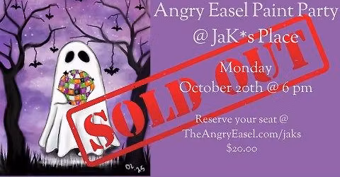SOLD OUT! JaK*s Place Paints *all ages welcome