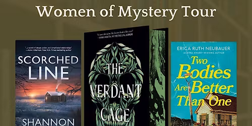 Women of Mystery Tour: with  Shannon Baker, Erica Ruth, & Jess Lourey