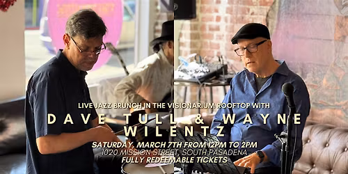 Live Jazz Brunch in the Visionarium Rooftop with Dave Tull & Wayne Wilentz