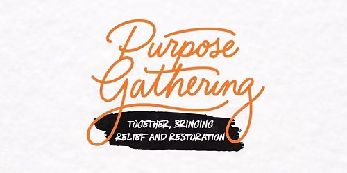 Purpose Gathering 2026
