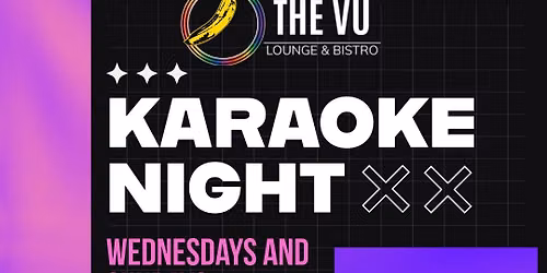 WEDNESDAY KARAOKE @ VU Lounge & Bistro, Providence