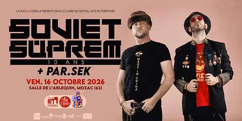 SOVIET SUPREM + PAR.SEK  | La Puce a L'Oreille \u00e0 l'Arlequin, Mozac (63)