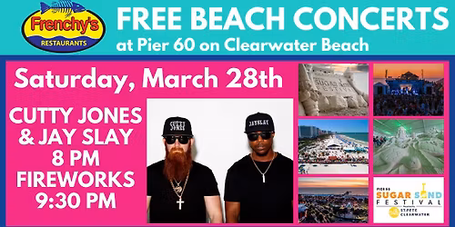 Frenchy's Free Beach Concerts: Cutty Jones & Jay Slay