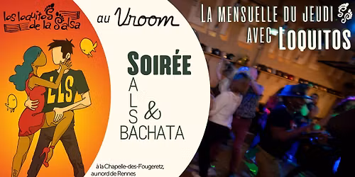 La mensuelle du jeudi avec Loquitos