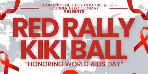 RED RALLY KIKI BALL \u201cHONORING WORLD AIDS DAY \u201c\u2764\ufe0f