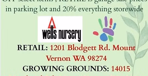 Wells Nursery Customer Appreciation Sale