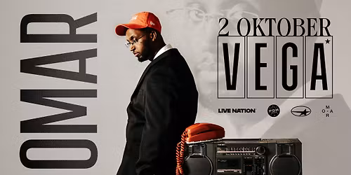 Omar \/\/ Store VEGA \/\/ 2. oktober 2026 