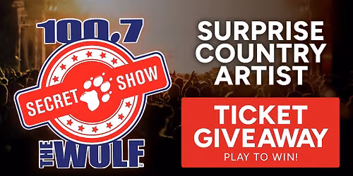 100.7 The Wolf\u2019s Secret Show Ticket Stop