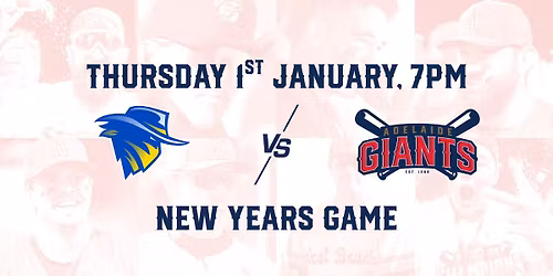 Adelaide Giants VS Brisbane Bandits - New Years Day