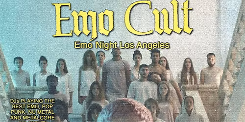 EMO CULT LA - LOS ANGELES