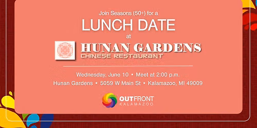 Seasons (50+): Lunch Date at Hunan Gardens