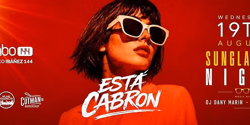 ESTA CABRON SUNGLASSES - WEDNESDAY 19-08-2026 - DISCO RUMBO144