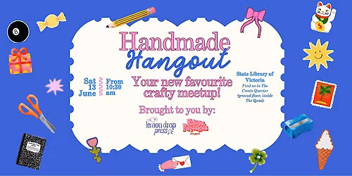 Melbourne Handmade Hangout! \u2702\ufe0f