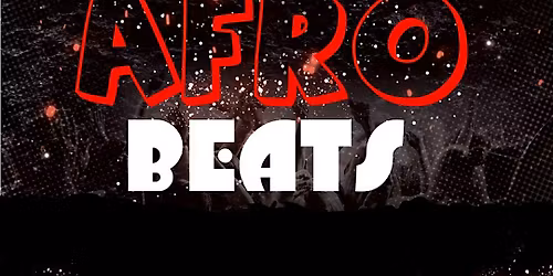 AFRO BEATS PARTY