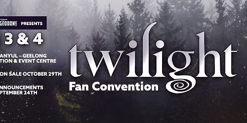 Twilight Fan Convention; Presented by Oz Comic-Con & Armageddon Expo