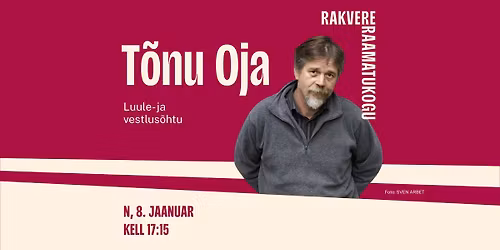 Luule- ja vestlus\u00f5htu T\u00f5nu Ojaga