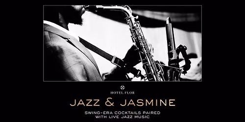 Historic Happy Hours - Jazz & Jasmine