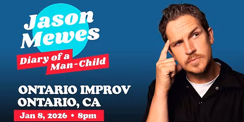 Jay Mewes: Diary of a Man-Child in Ontario, CA