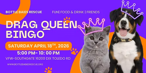 Bottle Babies Rescue Drag Queen Bingo Extravaganza!