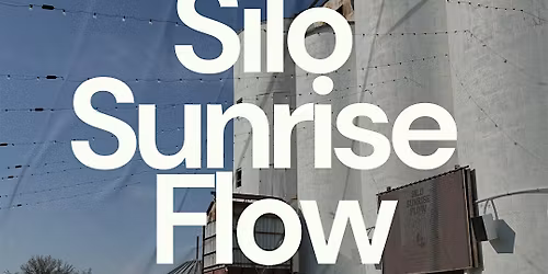 Silo Sunrise Flow