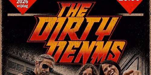 The Dirty Denims (celebrating 20  years) + (support by) Shots Fired!