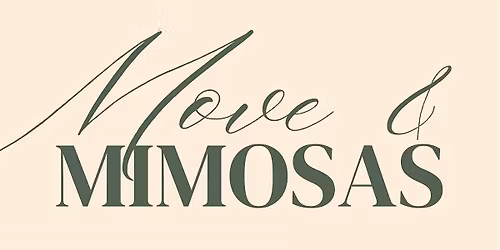 Move & Mimosas