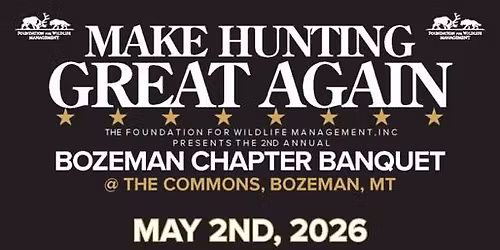 F4WM Bozeman Chapter Fundraising Banquet