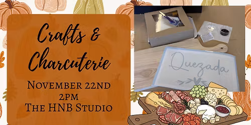 \ud83e\uddc0 Charcuterie Board Workshop & Paint Class