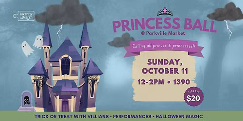 Princess Ball at 1390 @ Parkville Market