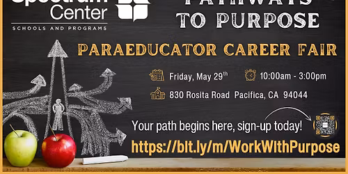 Spectrum Schools: "Pathways to Purpose" Paraeducator Career Fair!