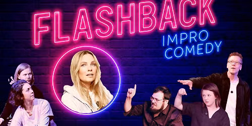 Flashback impro comedy med g\u00e4st Johanna Wagrell