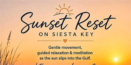 Sunset Reset on Siesta Key: Gentle Movement, Guided Relaxation, Meditation