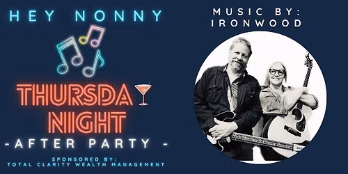 Thursday Night After Party: Ironwood
