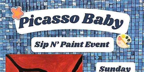 \u201cPicasso Baby\u201d Sip N\u2019 Paint Event at Tapster PHL (21+)