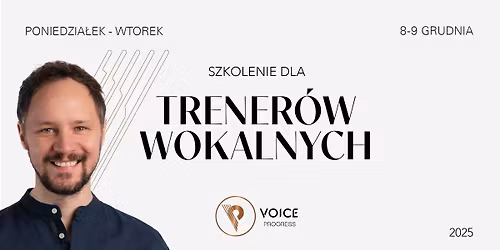 Szkolenie dla Trener\u00f3w Wokalnych