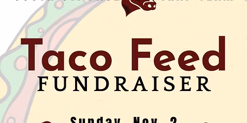 Taco Feed Fundraiser